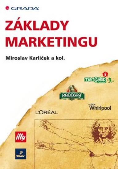 Kniha: Základy marketingu - Karlíček Miroslav