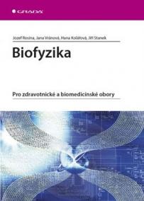 Biofyzika - Pro zdravotnické a biomedicínské obory