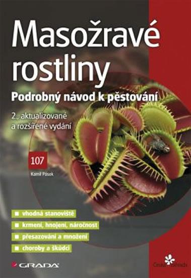 Kniha: Masožravé rostliny - Podrobný návod na pěstování - Pásek Kamil