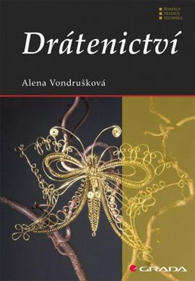 Kniha: Drátenictví - 2. vydání - Vondrušková Alena