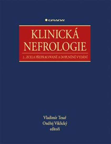 Kniha: Klinická nefrologie - 2.vydání - Tesař, Viklický Ondřej, Vladimír