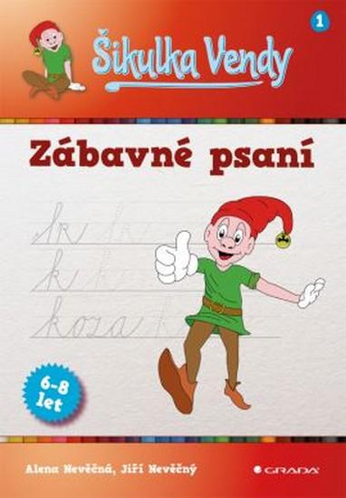 Kniha: Šikulka Vendy – Zábavné psaní - Nevěčná, Nevěčný Jiří Alena