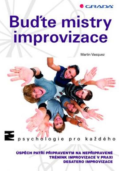 Kniha: Buďte mistry improvizace - Vasquez Martin