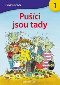 Pušíci 1 - Pušíci jsou tady