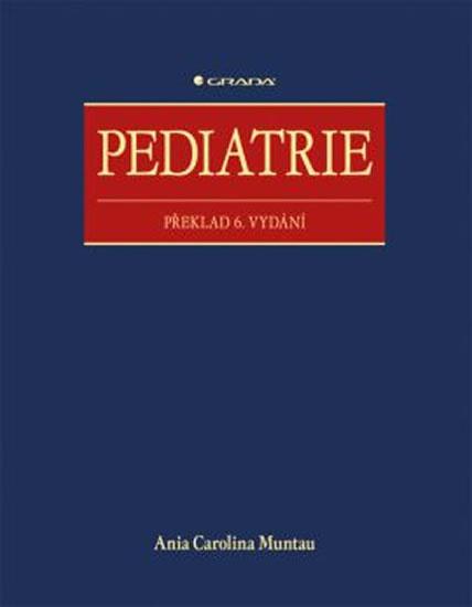 Kniha: Pediatrie - 6. vydanie - Carolina Muntau Ania
