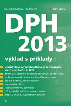 Kniha: DPH 2013 Zákon s přehledy - Jiří Dušek