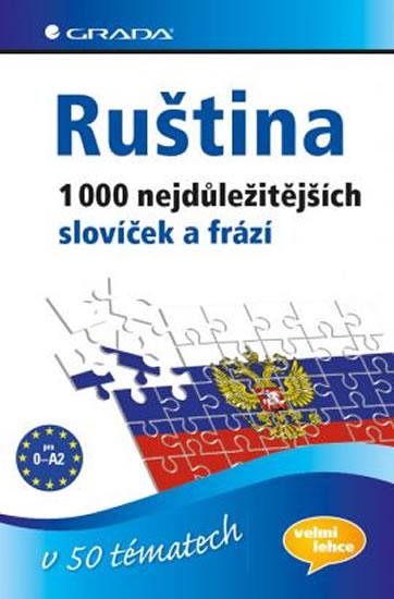 Kniha: Ruština 1000 nejdůležitějších slovíček a frází v 50 tématech - Augustin Irina