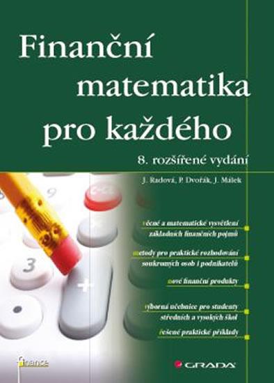 Kniha: Finanční matematika pro každého - Radová a kolektiv Jarmila