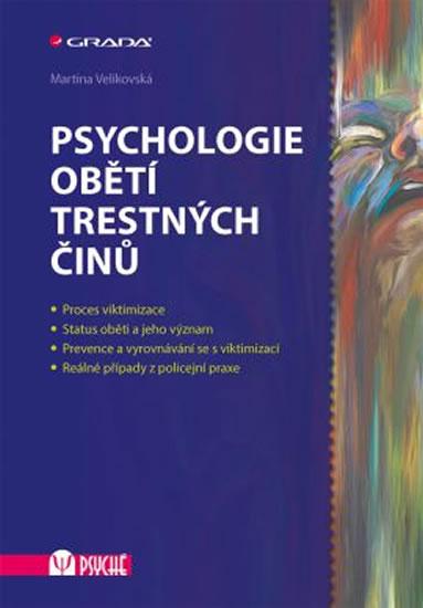 Kniha: Psychologie obětí trestných činů - Velikovská Martina
