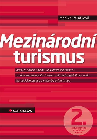 Kniha: Mezinárodní turismus - Palatková Monika