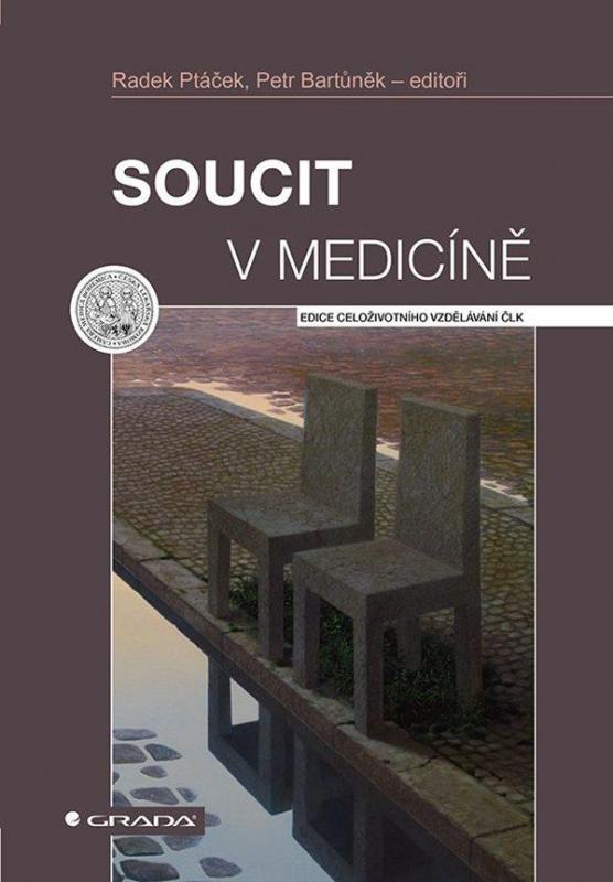 Kniha: Soucit v medicíně - Ptáček, Bartůněk Petr, Radek