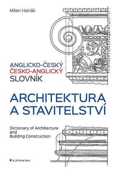 Kniha: Anglicko-český a česko-anglický slovník - Architektura a stavitelství - Hanák Milan