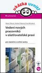 Vedení nových pracovníků v ošetřovatelské praxi pro staniční a vrchní sestry