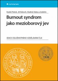 Burnout syndrom jako mezioborový jev