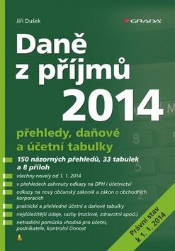 Kniha: Daně z příjmů 2014 - Jiří Dušek