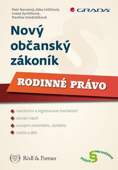 Kniha: Nový občanský zákoník - Rodinné právo - Novotný Petr