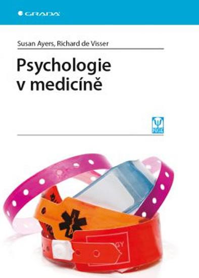 Kniha: Psychologie v medicíně - Ayers, de Visser Richard, Susan