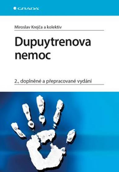 Kniha: Dupuytrenova nemoc - Krejča Miroslav
