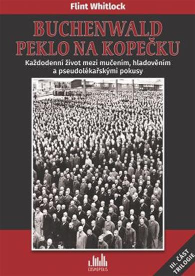 Kniha: Buchenwald - Peklo na kopečku - Whitlock Flint