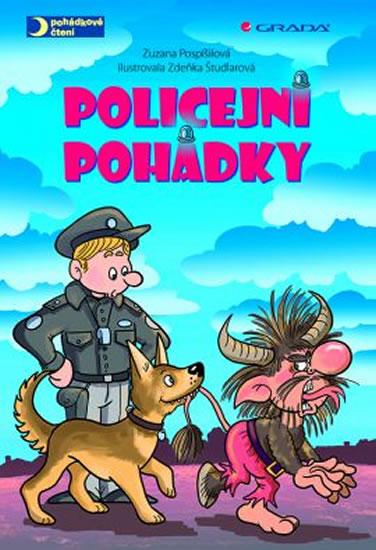 Kniha: Policejní pohádky - Pospíšilová Zdeňka, Študlarová Zuzana