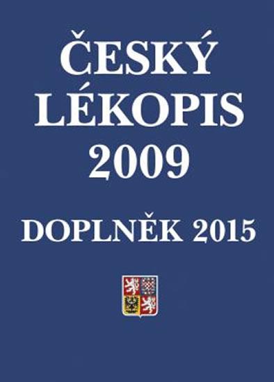 Kniha: Český lékopis 2009 - Doplněk 2015 - Ministerstvo zdravotnictví ČR