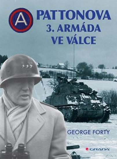 Kniha: Pattonova 3. armáda ve válce - Forty George