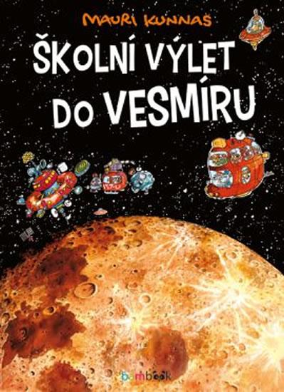 Kniha: Školní výlet do vesmíru - Kunnas Mauri, Kunnas Tarja