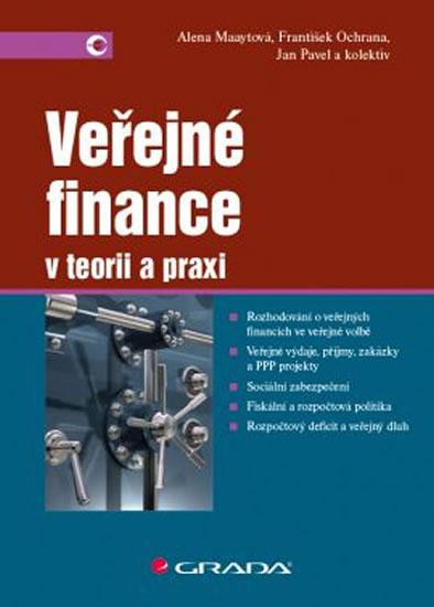 Kniha: Veřejné finance v teorii a praxi - Maaytová Alena