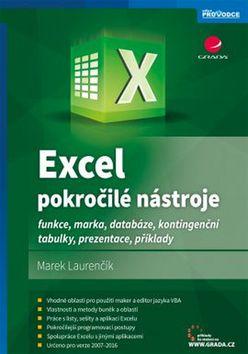 Kniha: Excel pokročilé nástroje - funkce, makra - Marek Laurenčík