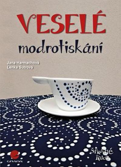 Kniha: Veselé modrotiskání - Harmachová Jana