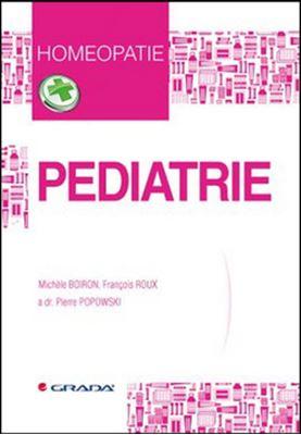 Kniha: Pediatrie - Homeopatie - Boiron Michele