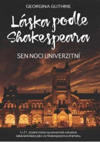 Láska podle Shakespeara 3 - Sen noci univerzitní