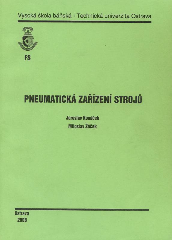 Kniha: Pneumatická zařízení strojů - Jaroslav Kopáček