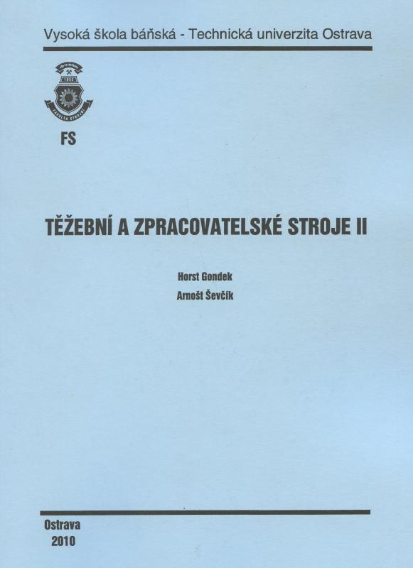 Kniha: Těžební a zpracovatelské stroje II. - Horst Gondek