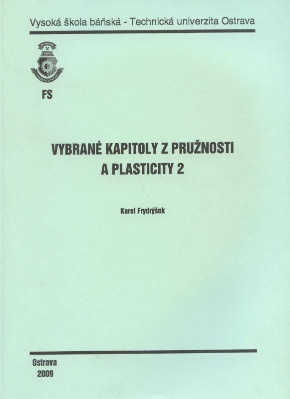 Kniha: Vybrané kapitoly z pružnosti a plasticity 2 - Karel Frydrýšek