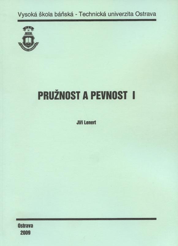 Kniha: Pružnost a pevnost I. - Jiří Lenert