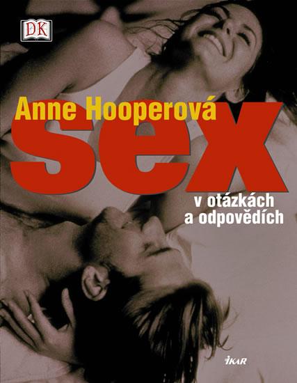 Kniha: Sex v otázkách a odpovědích - Hooperová Anne