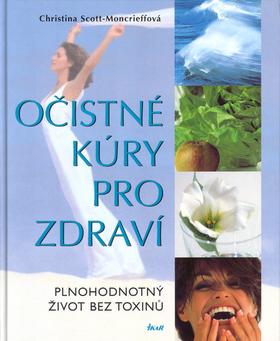 Kniha: Očistné kúry pro zdraví - Scott-Moncrieffová Christina