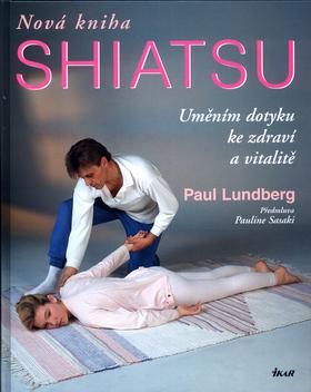 Kniha: Nová kniha shiatsu - Lundberg Paul