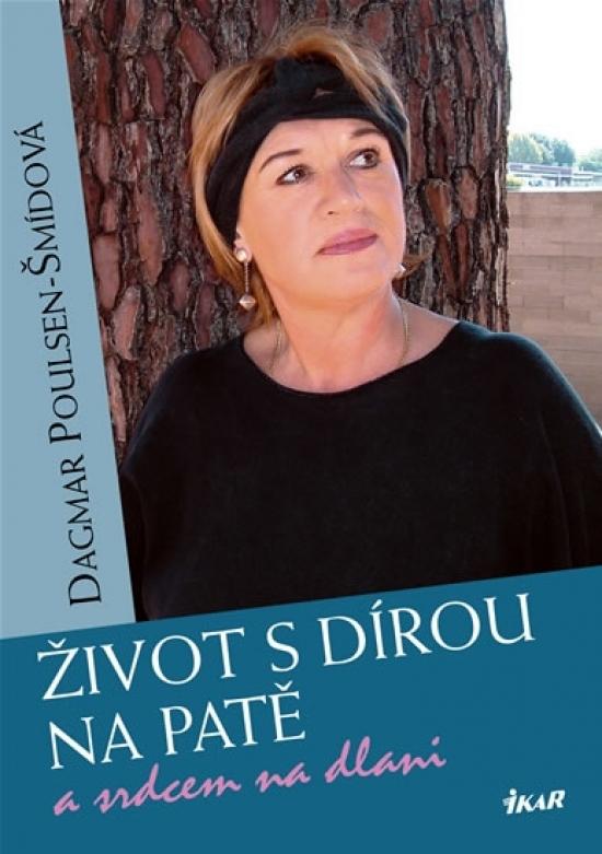 Kniha: Život s dírou na patě a srdcem na dlaniautor neuvedený