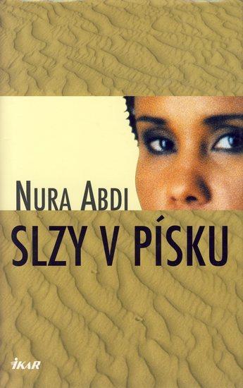 Kniha: Slzy v písku - Abdi Nura