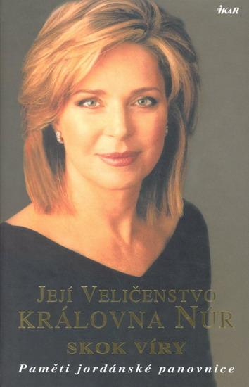 Kniha: Skok víry - Královna Noor