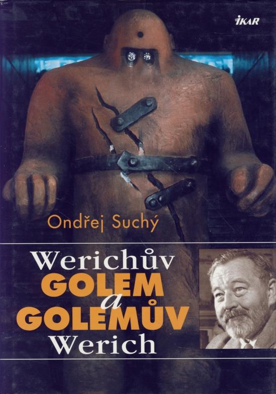 Kniha: Werichův Golem a Golemův Werich - Suchý Ondřej