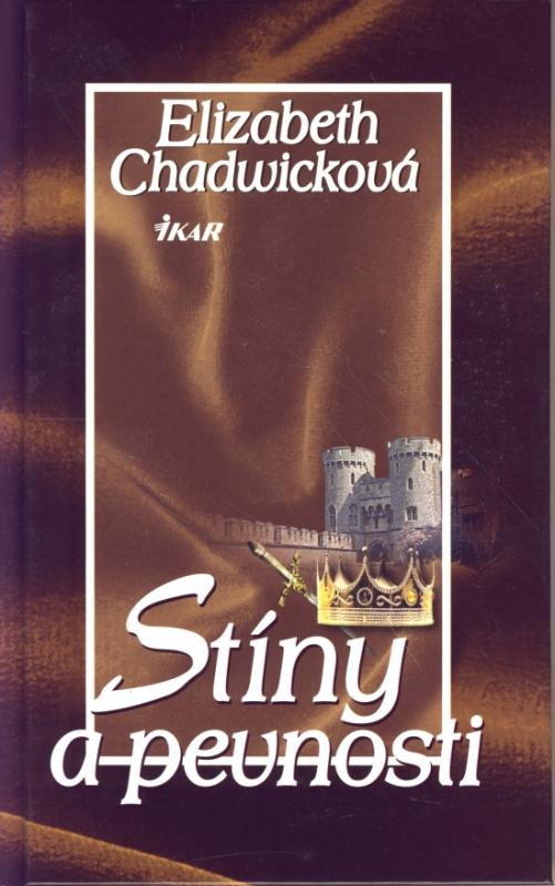 Kniha: Stíny a pevnosti - Chadwicková Elizabeth