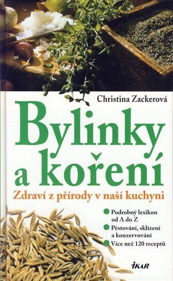 Kniha: Bylinky a koření - Zackerová Christine