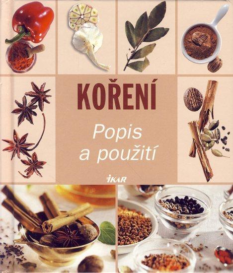 Kniha: Koření - Popis a použití - Zillikenová Monika