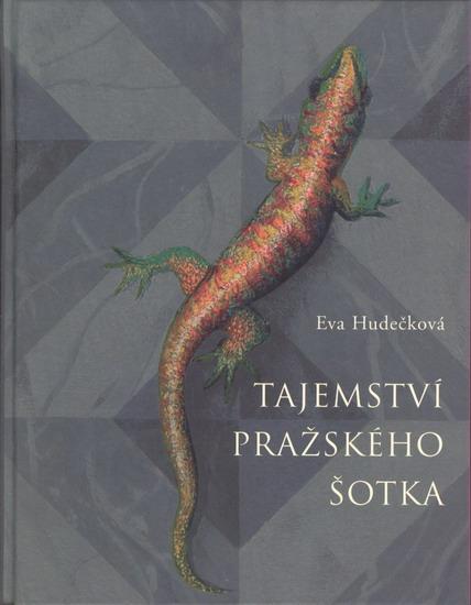 Kniha: Tajemství pražského šotka - Hudečková Eva