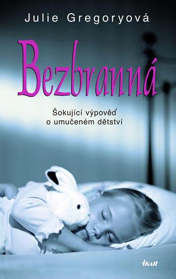 Kniha: Bezbranná - Gregoryová Julie