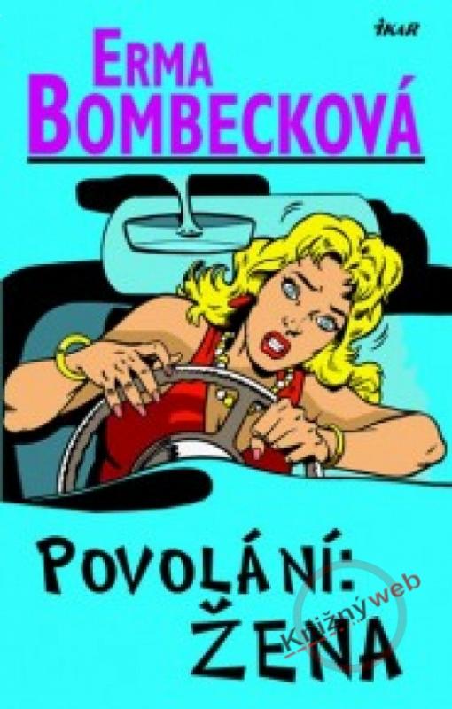 Kniha: Povolání: žena - Bombecková Erma