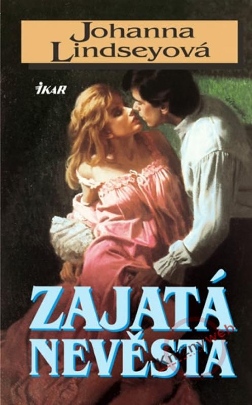 Kniha: Zajatá nevěsta - 2.vydání - Lindseyová Johanna